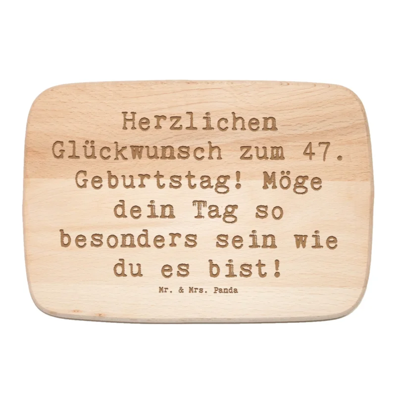 Frühstücksbrett Spruch 47. Geburtstag|p:1732725|h:1822d59e554929a4622b896895980d94