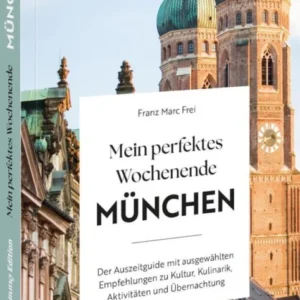 Mein perfektes Wochenende München - Bild 1